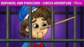 Rapunzel and Pinocchio - Circus Adventure 🎪 | Bedtime Stories for Kids in English | Fairy Tales