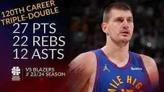 Nikola Jokic 27 pts 22 rebs 12 asts vs Blazers 23/24 season