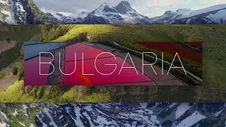 BULGARIA / БЪЛГАРИЯ -  STOCK FOOTAGE YESFRAME.COM [ drone videos, timelapse, hyperlapse ]