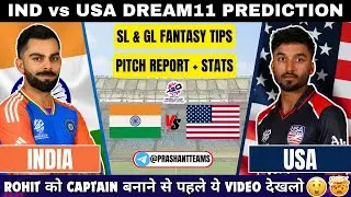 IND vs USA Dream11 | IND vs USA Dream11 Prediction | India vs USA T20 Dream11 Team Today