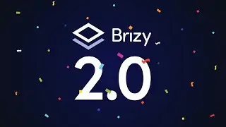 Introducing Brizy 2.0: Theme Builder, Mega Menu Builder, Brizy Sync, Lottie, Table & More