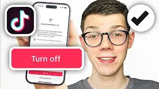 How To Disable Restricted Mode On TikTok - Full Guide