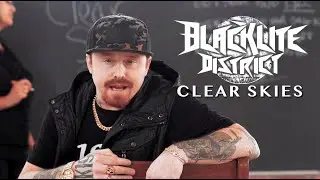 Blacklite District - Clear Skies