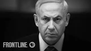 Netanyahu at War | Trailer | FRONTLINE