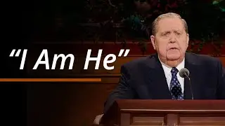 “I Am He” | Jeffrey R. Holland | October 2024 General Conference