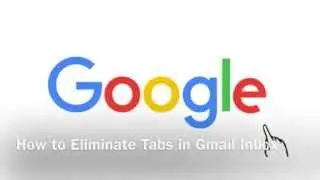 How to get rid of gmail inbox tabs