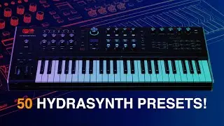 I made some Presets for the Ashun Sound Machines Hydrasynth!