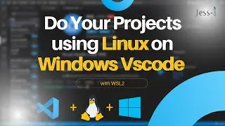 How to Setup Linux on Windows Vscode (WSL 2)