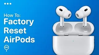 How To Factory Reset AirPods - Easy Guide