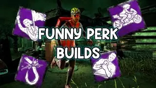 5 Funny Perk Builds You NEED To Try! DBD Survivor