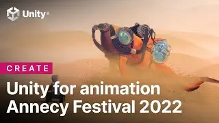 Unity for animation: Creators at Annecy 2022 | Unity