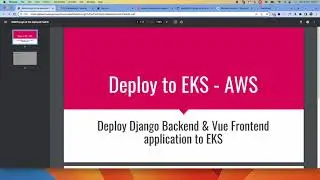 Deploy Django Backend & Vue Frontend to AWS EKS Series   Overview