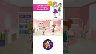 22. Conversation on fashion (Fashion Talk) - Educational video for Kids 