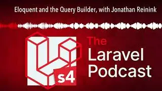 Eloquent and the Query Builder, with Jonathan Reinink