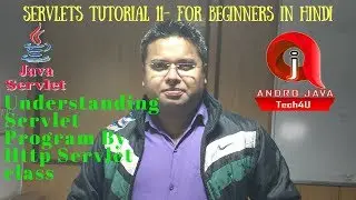 Servlets Tutorial 12-For Beginners Servlet Program by HttpServlet In Hindi