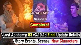 Lust Academy: Season 3 v3.10.1d Final Update Details