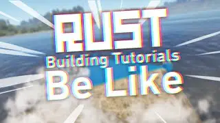 rust building tutorials be like