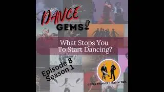 #8 What Stops You To Start Dancing?