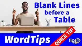 Adding Blank Lines before a Word Table