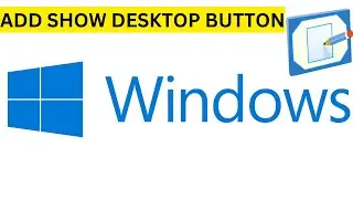 How to Add the Show Desktop Shortcut To Windows Taskbar