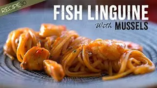 My Favourite Fish Linguine Recipe, with mussels!