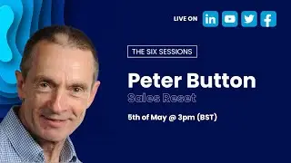 The Six Sessions | Peter Button (Sales Reset)