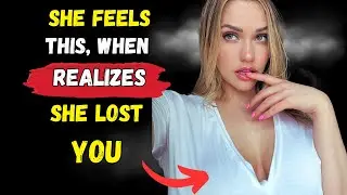 DO High Value Men KNOW What Women REALLY Think When They Lose You? | Female Psychology