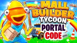 MALL BUILDER TYCOON Fortnite CODE | MALL BUILDER TYCOON Fortnite SECRET PORTAL CODE