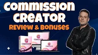 Commission Creator Review 🔥Get My Exclusive Commission Creator Bonuses 🔥
