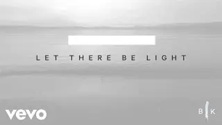 Bryan & Katie Torwalt - Let There Be Light (Lyric Video)