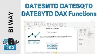 DAX Language - DATESMTD, DATESQTD and DATESYTD Functions in Power BI