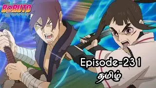 Boruto Episode-231 Tamil Explain | Story Tamil Explain #boruto #naruto #sasuke