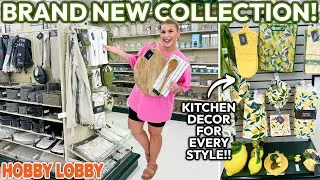 BRAND NEW HOBBY LOBBY COLLECTION 😍 ALL NEW KITCHEN FINDS! | NEW Kitchen Decor For EVERY Style!