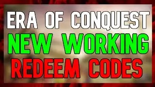 New Era of Conquest Codes | Era of Conquest Gift Codes (January 2024)