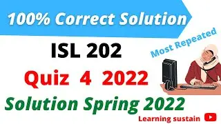 ISL202 Quiz 4 Solution  Spring 2022 l ISL202 Quiz 4 2022 l ISL202 Quiz no 4 2022 ISL202 Quiz 4 2022