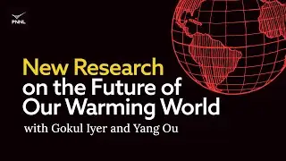 New Research on the Future of Our Warming World