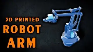 3D Printed robot Arm Assembling