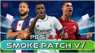 PES 2017 SMOKE PATCH V7 UPDATE  (AIO)