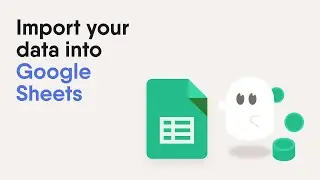 Import your data into Google Sheets