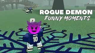 ROGUE DEMON FUNNY MOMENTS + SUN REWORK