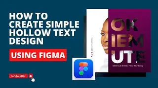 How to design a simple social media HOLLOW text using FIGMA 