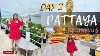 Day 2 In Thailand Pattaya | Full Day Vlog | Thailand Series