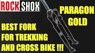 ROCK SHOX PARAGON GOLD FORK // Best For Trekking And Cross Bikes