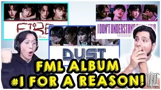 SEVENTEEN "Fire" & "I Don’t Understand But I Luv U" & "먼지 (Dust)" (FML Album)│ REACTION