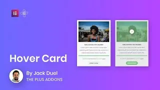 How to design Creative Hover Animation Card Layouts in Elementor using The Plus Addons