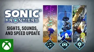 Sonic Frontiers - Sights, Sounds, and Speed Update