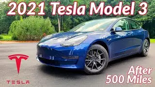 2021 Tesla Model 3 Long Range AWD: First 3 Impressions After 500 Miles