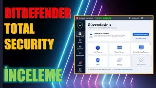 Bitdefender Total Security İncelemesi