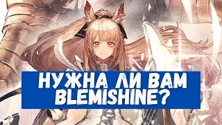 Предварительный обзор Blemishine | Arknights