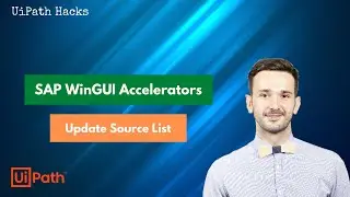 UiPath SAP WinGUI Accelerators - Create Source List | SAP S/4HANA